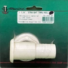 New Genuine T-h Marine TH-1202-DP Straight Thru-hull 1-1/8" Finished Head. Price: $11.64.