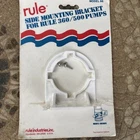 Rule Side Mount Bracket For 360/500 Pumps New. Price: $17.49.