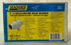 Seachoice 3" In-line Bilge Blower Model 41851 Free Shipping New. Price: $27.99.