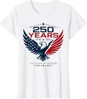 Anniversary Usa Tee 250TH Patriotic Eagle 4TH Of Ju Ladies' Crewneck T-shirt New. Price: $16.99.